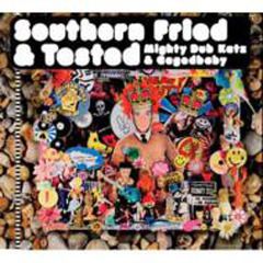 Southern Fried & Tested