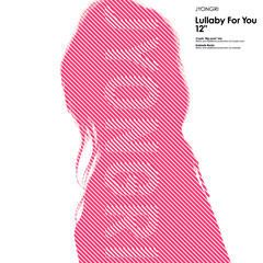 Lullaby For You 12"