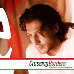 Crossing Borders Mixed & Compiled by DJ Emok