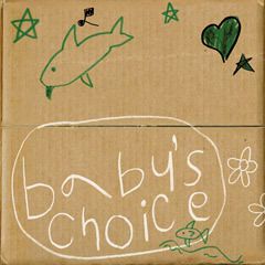 Baby's Choice