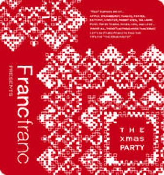 Francfranc presents THE Xmas PARTY