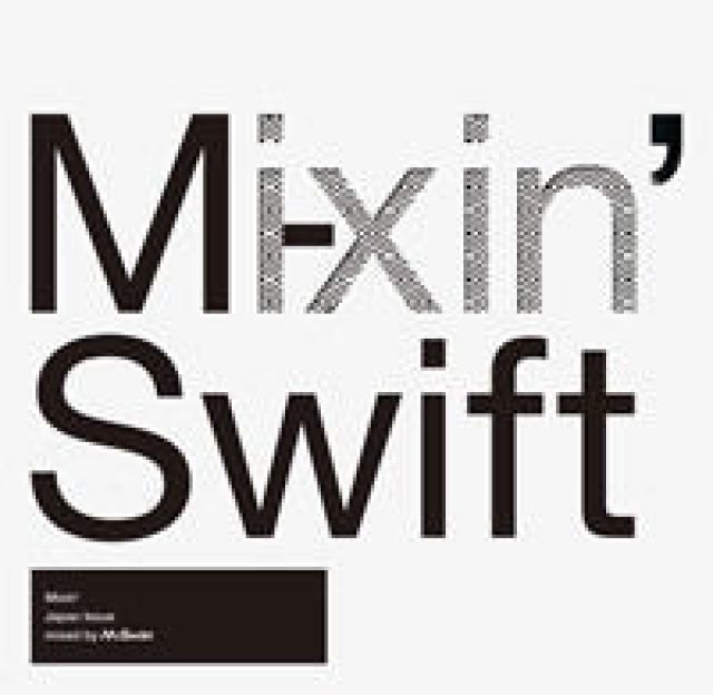 Mixin'-Japan Lssue-mixed by M-Swift