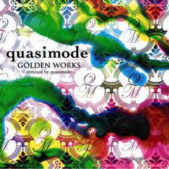 Golden Works remixed by quasimode