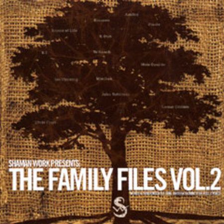 Shaman Work Presents The Family Files Vol.2