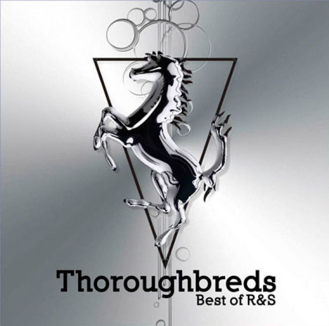 Thoroughbreds - Best of R&S