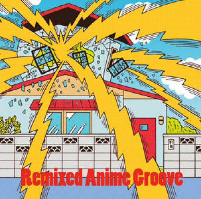 REMIXED ANIME GROOVE