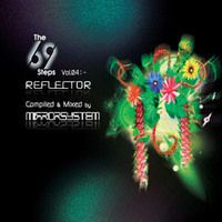 The 69 Steps Reflector Compiled & Mixed by Mirror System