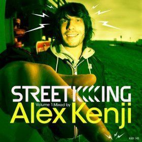 Street King Volume 1 Mixed by Alex Kenji