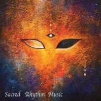 JOAQUIN JOE CLAUSSELL presents "The World OF Sacred Rhythm Music Part One" 