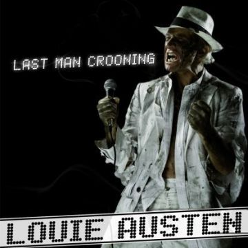 LAST MAN CROONING/ELECTROTAINING YOU!