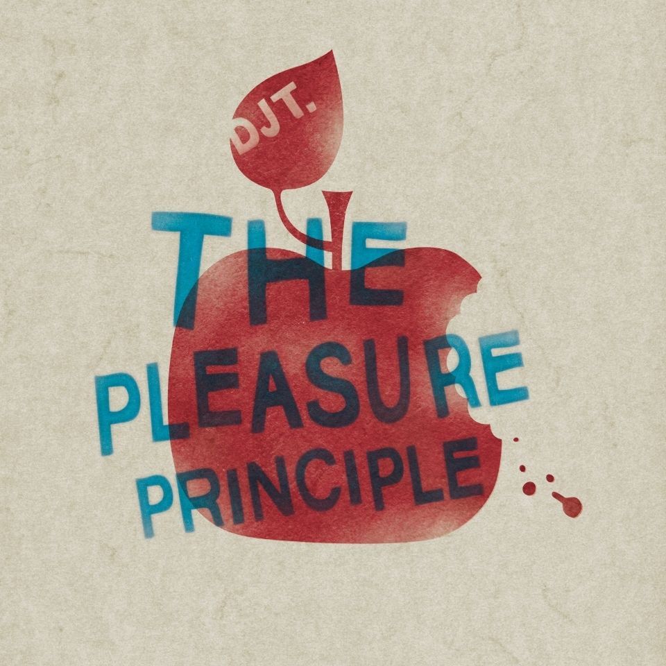 THE PLEASURE PRINCIPLE