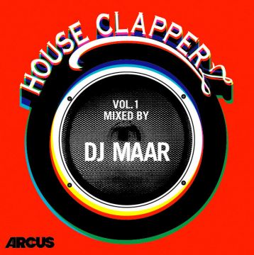 ARCUS presents HOUSE CLAPPERZ VOL.1