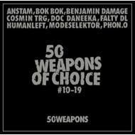 50 Weapons of Choice No. 10-19