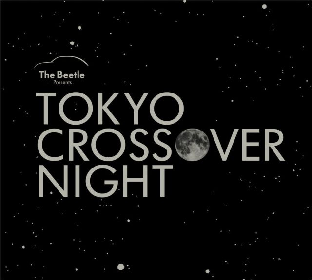 TOKYO CROSSOVER NIGHT