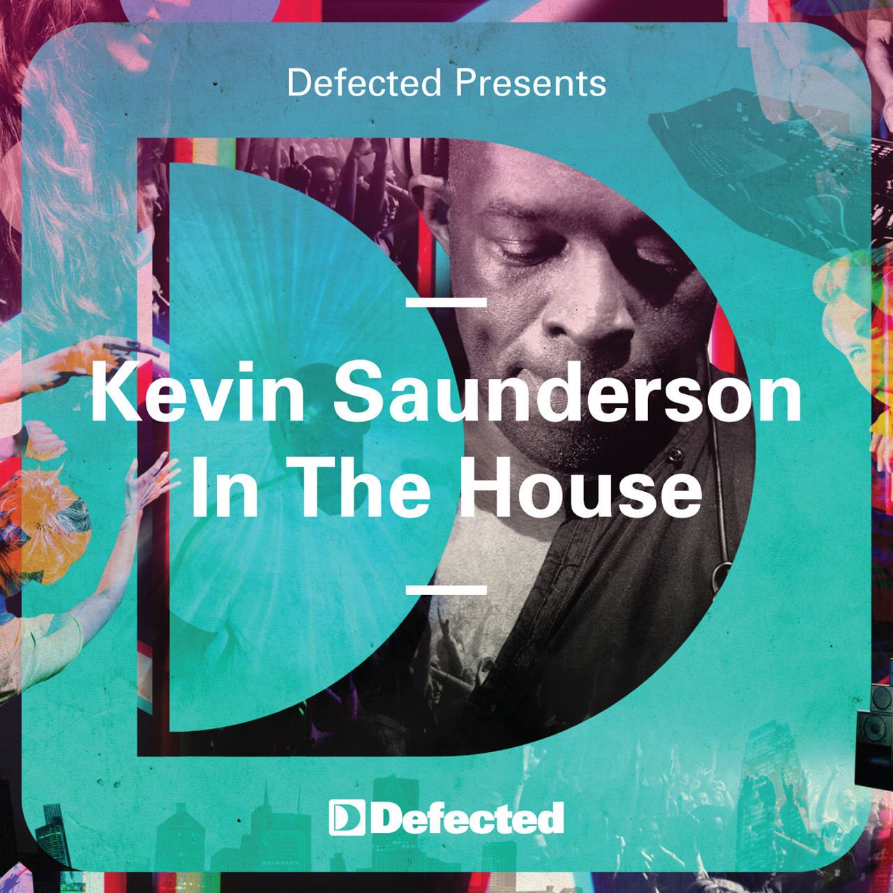 Kevin Saunderson　「In The House」