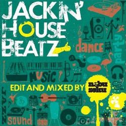 Jackin’House Beatz Edited and Mixed by NEBU SOKU