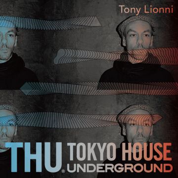 TOKYO HOUSE UNDERGROUND: Loving You EP