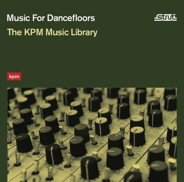 MUSIC FOR DANCEFLOORS : THE KPM MUSIC LIBRARY