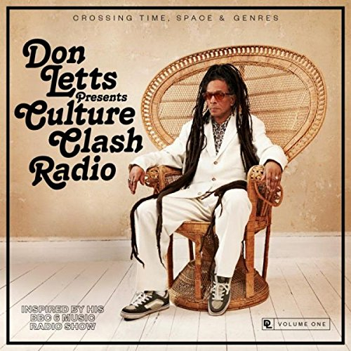 Don Letts Presents Culture Clash Radio