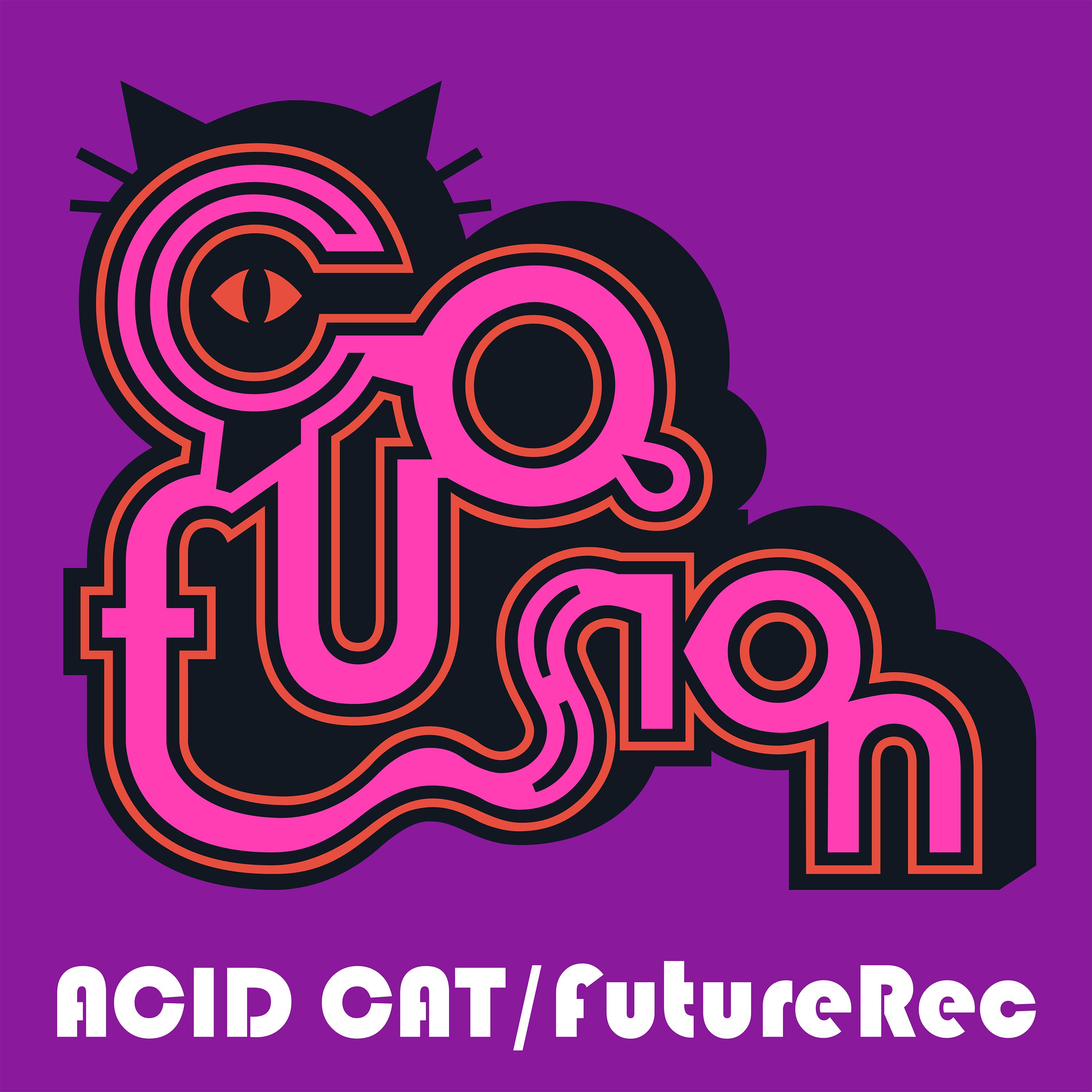  ACID CAT /FutureRec(Short Set)