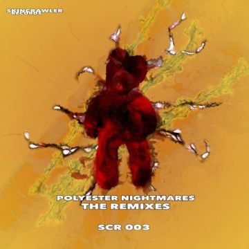 Polyester Nightmares (The Remixes)