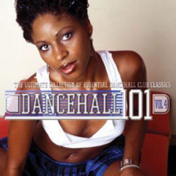 DANCEHALL 101 Vol.4