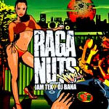 RAGGA NUTS VIBZ selected by JAM TEK/DJ BANA