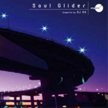 Soul Glider compiled by DJ SO