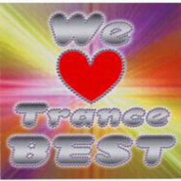 We Love Trance Best