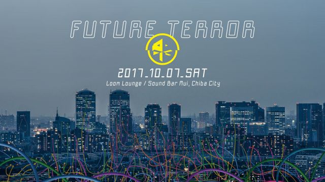 「FUTURE TERROR」が千葉で開催。DJ NOBUとTHE BLACK MADONNAのB2Bが決定