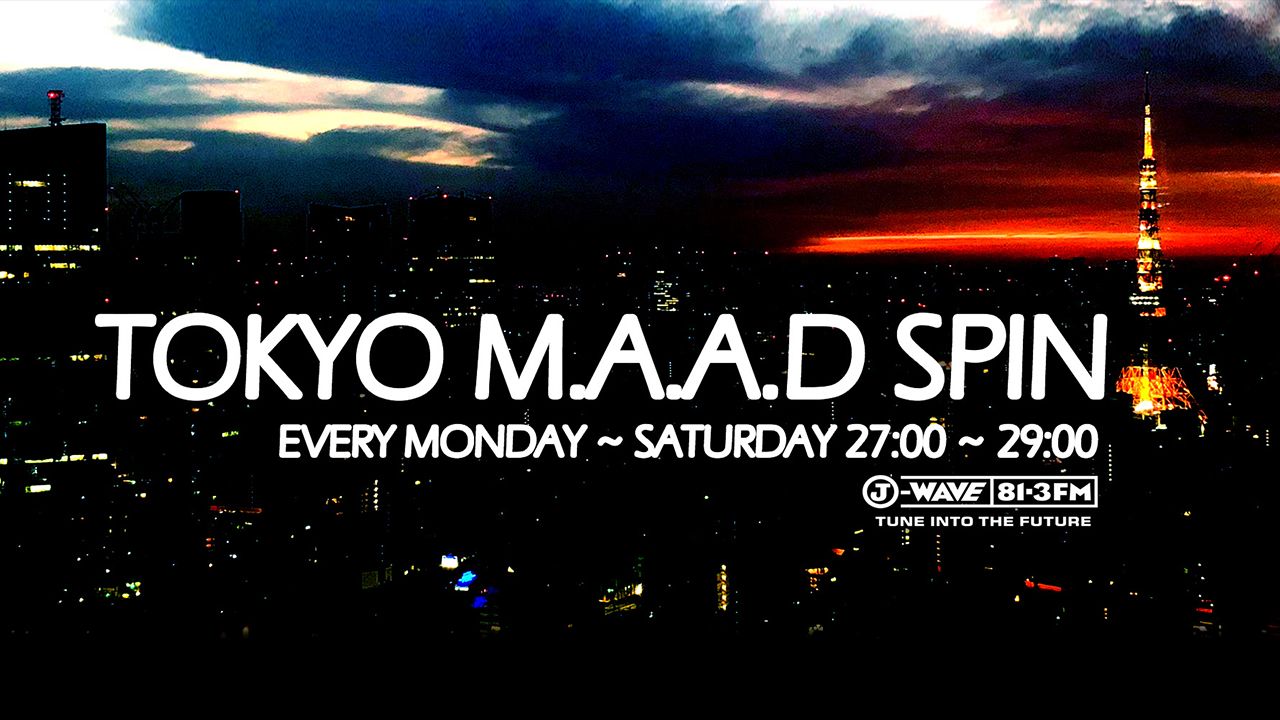 J-WAVE（81.3FM）「TOKYO M.A.A.D SPIN」をMUTEK.JPがジャック