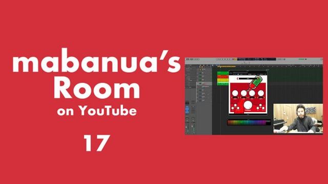 mabanuaが楽曲制作の全行程をYouTubeにて公開。録音時の裏技やオリジナルのミックス方法などをレクチャー
