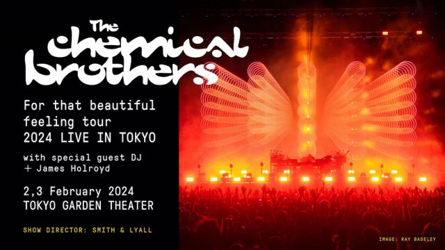 THE CHEMICAL BROTHERS、2024年2月に来日決定！東京ガーデンシアターで2DAYS