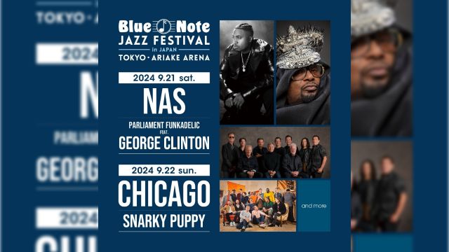 「Blue Note JAZZ FESTIVAL」2日間開催決定！Nas、Parliament Funkadelic feat. George Clinton、Chicago、Snarky Puppyら出演