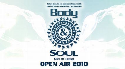 「Body & SOUL Live in Tokyo OPEN AIR 2010」詳細発表
