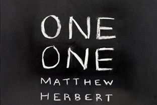マシューハーバートが3部作第1弾「One One」をリリース