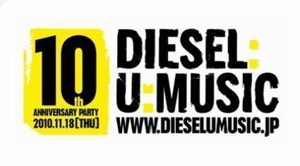 「DIESEL:U:MUSIC 10th Anniversary Party」が開催