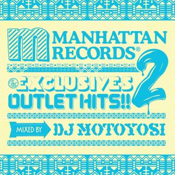 赤字覚悟のオトクなミックス、DJ Motoyosi「Outlet Hits2」リリース