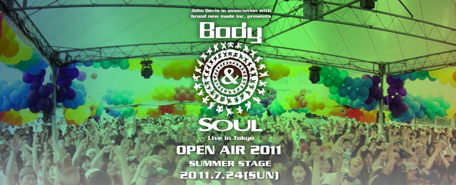 「Body & SOUL Live in Tokyo」7月24日（日）に開催決定