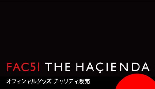 "FAC51 THE HACIENDA"がチャリティショップをオープン