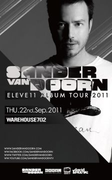 「Sander Van Doorn Eleve11 Alubum Tour 2011」前売Eチケットの販売がスタート