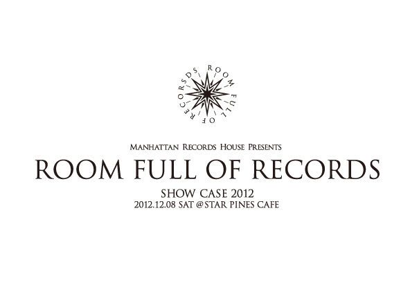 ROOM FULL OF RECORDSがレーベルショウケースを開催
