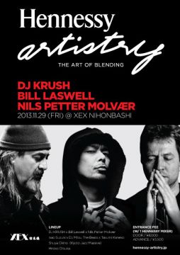 次なるHennessy artistryは、DJ KRUSH x Bill Laswell x Nils Petter Molvaerのセッションライブ