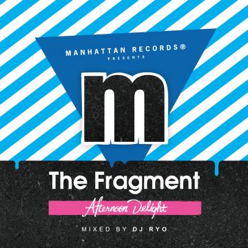 「聴いたら絶対欲しくなる。」Manhattan Recordsが仕掛ける新たなミックスシリーズが登場＆リリパも開催