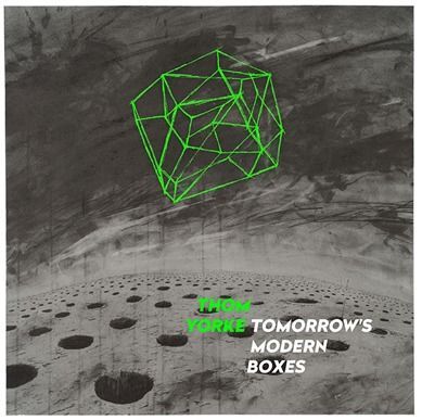 Thom Yorkeが新作「Tomorrow's Modern Boxes」をリリース