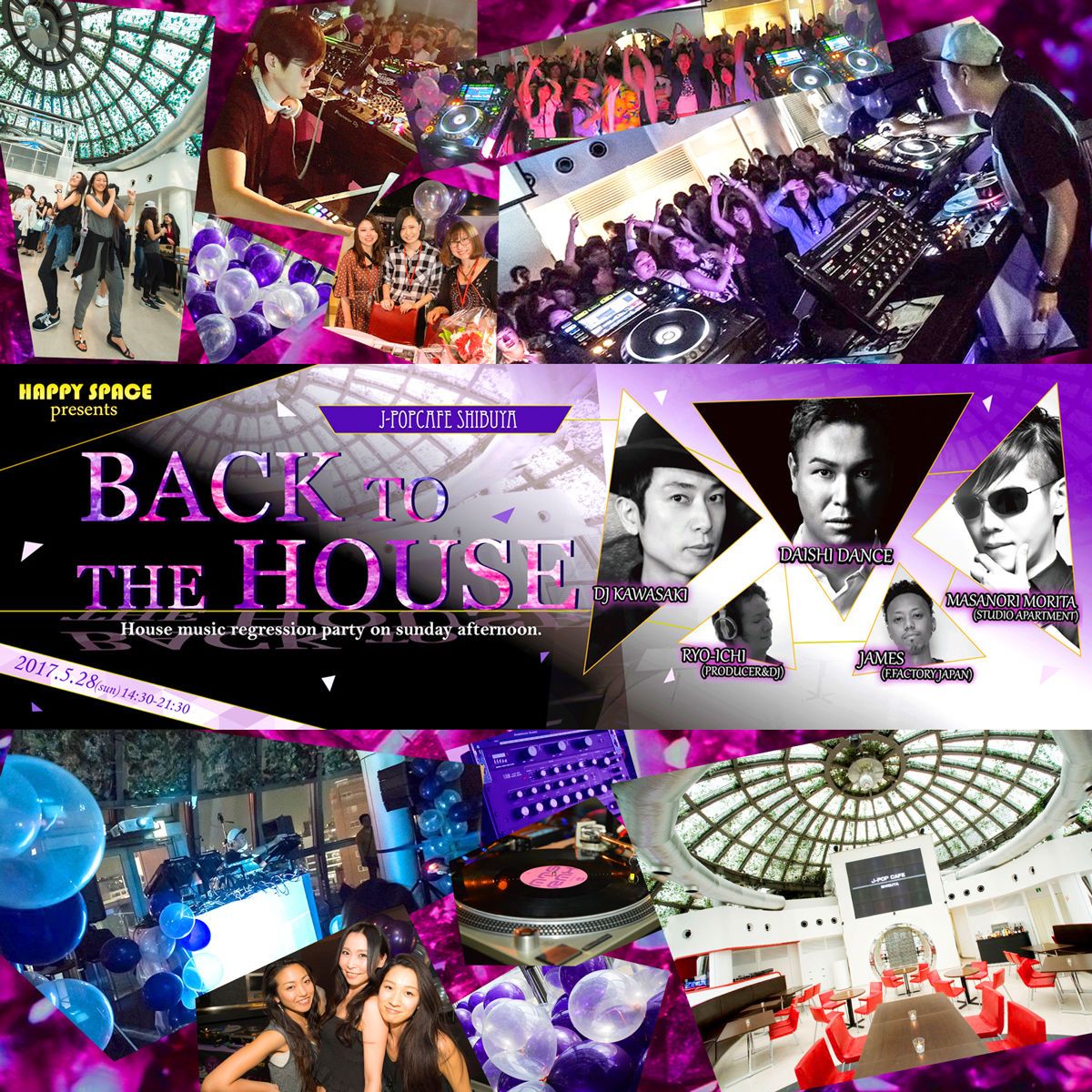 “音楽を愛する大人のハウスミュージックパーティー”「BACK TO THE HOUSE」開催。ゲストはDAISHI DANCE、Masanori Morita、DJ KAWASAKI