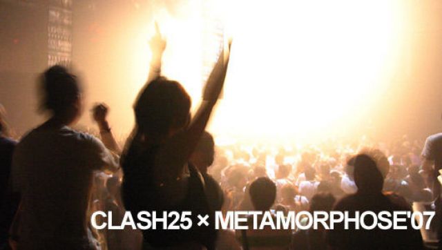 CLASH25 × METAMORPHOSE'07 snap(8/11)