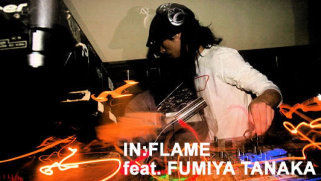 IN:FLAME feat. FUMIYA TANAKA