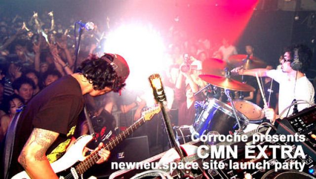 Corroche presents CMN EXTRA - newneu. space site launch party (6/27)