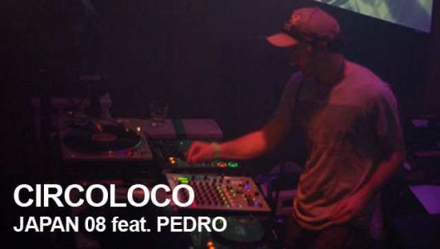 CIRCOLOCO JAPAN 08 PEDRO(7/19)